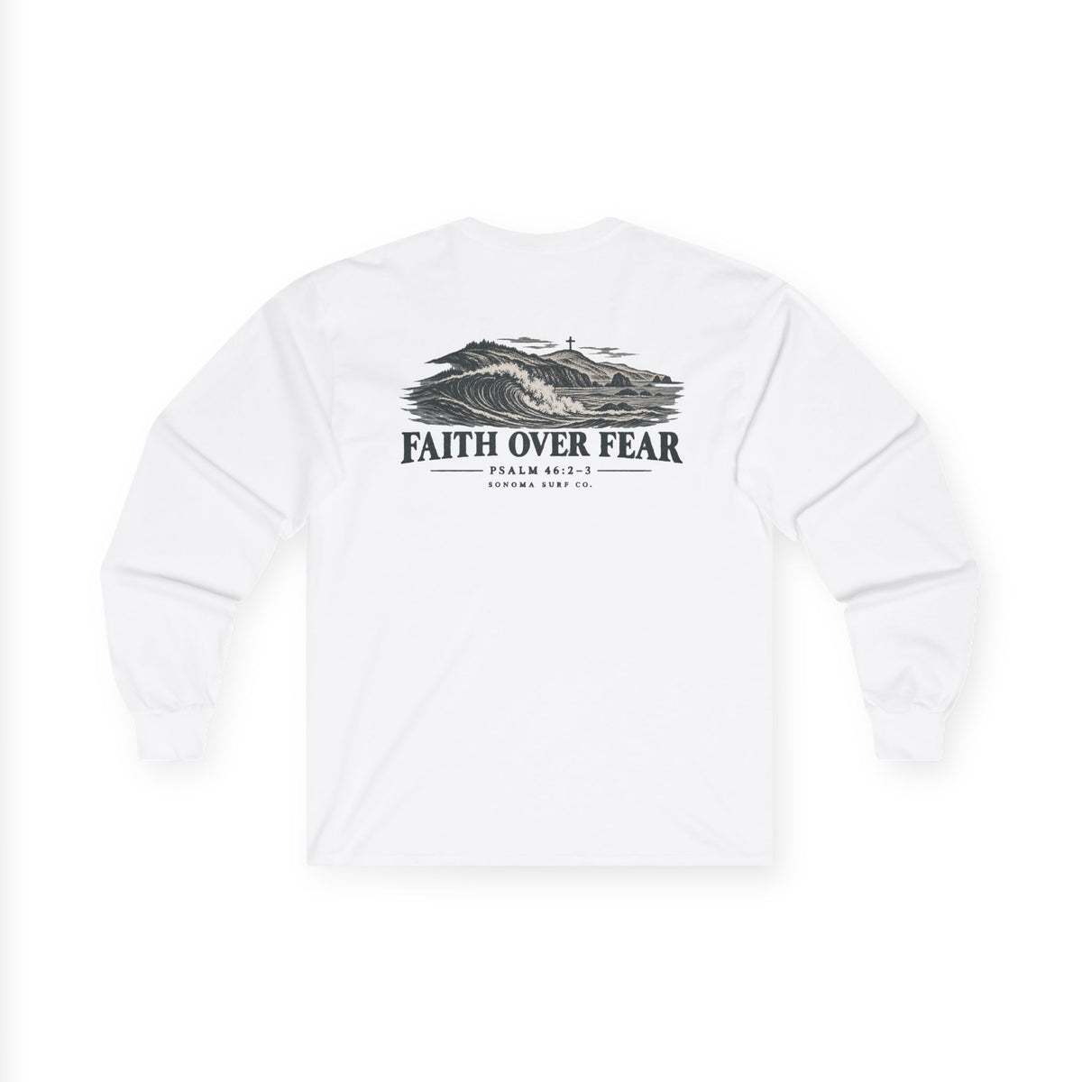 Faith Over Fear Long Sleeve — Scenic Mountain Surf