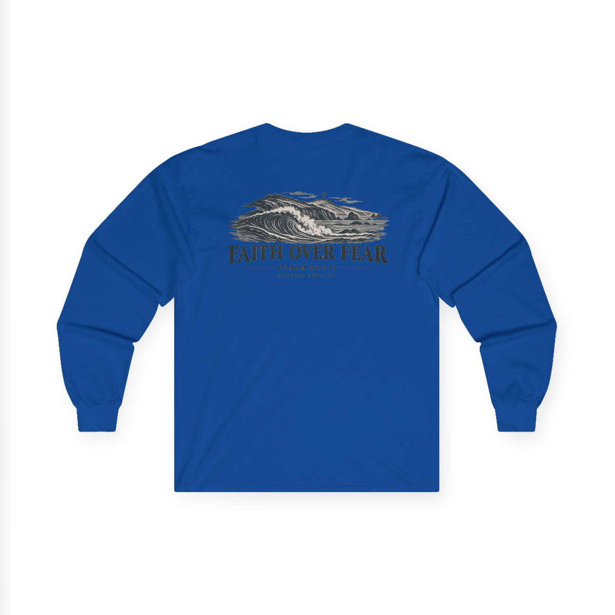 Faith Over Fear Long Sleeve — Scenic Mountain Surf